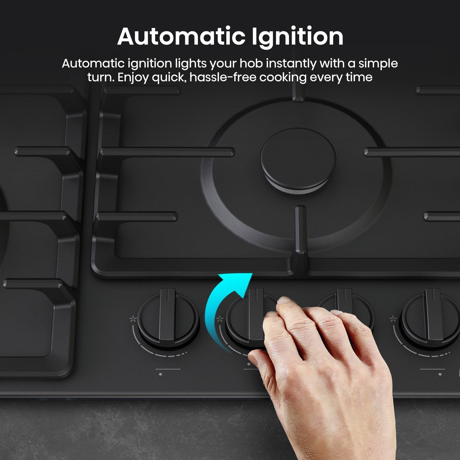 Automatic ignition.