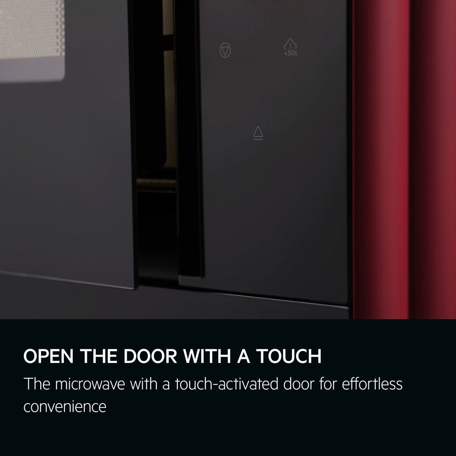 Touch activated door.